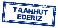 Taahhüt Ederiz